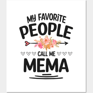 My favorite people call me mema Posters and Art